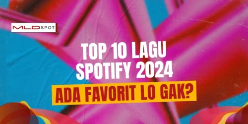 Top 10 Songs Spotify Wrapped is Here, Ada Lagu Favorit Lo?